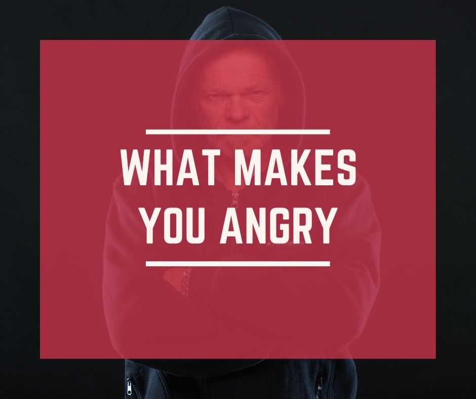 Why Do We Get Angry - Functions And Causes - Being Rubitah