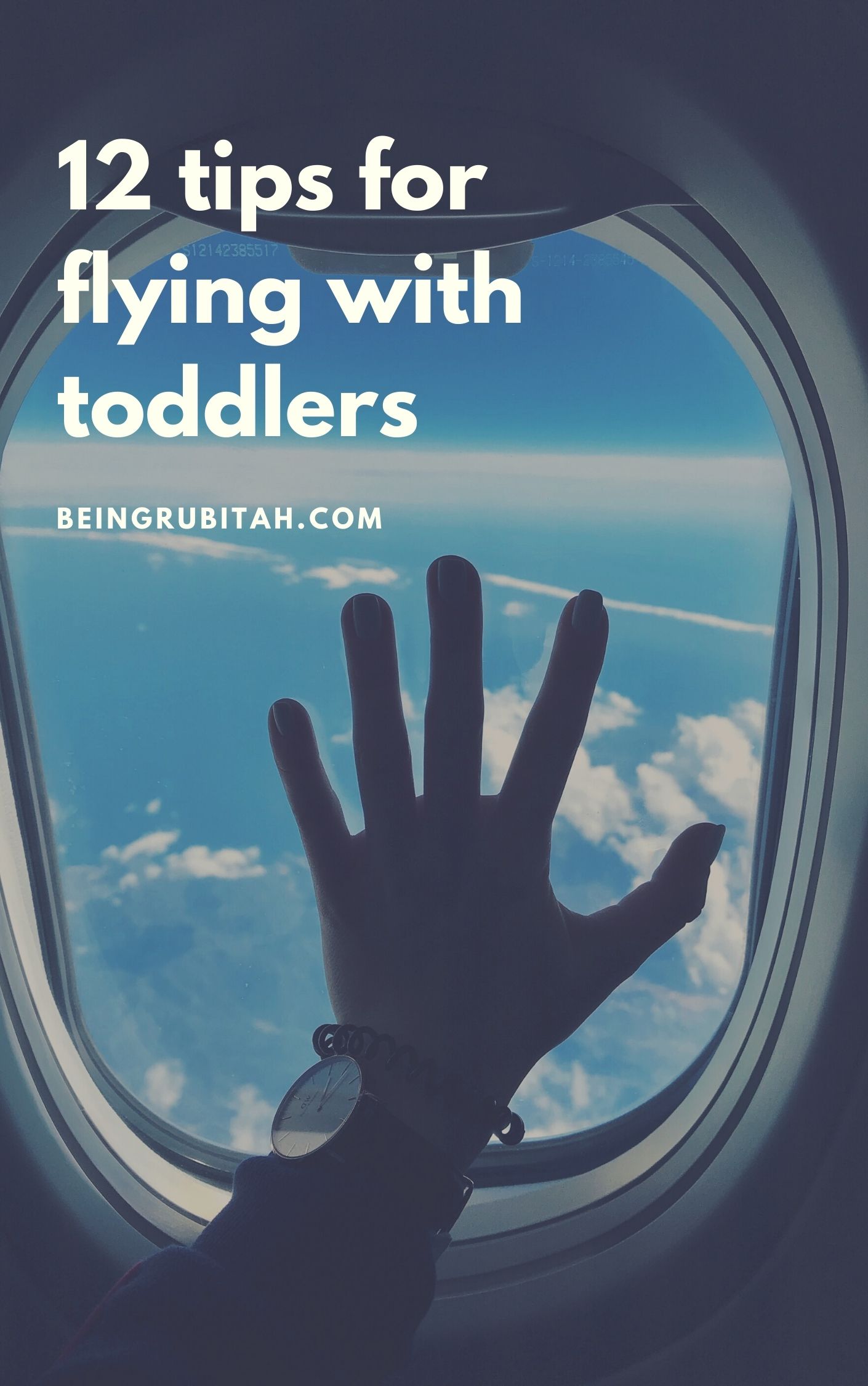 12 Survival Tips For Flying With Toddlers - Being Rubitah